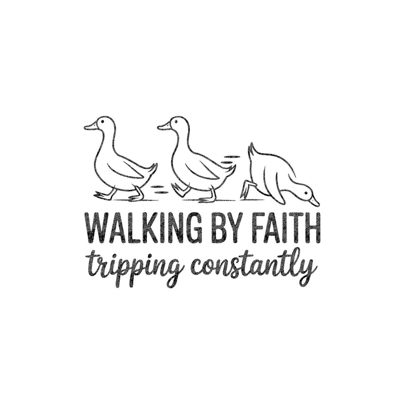 Walking By Faith - DTF Transfer