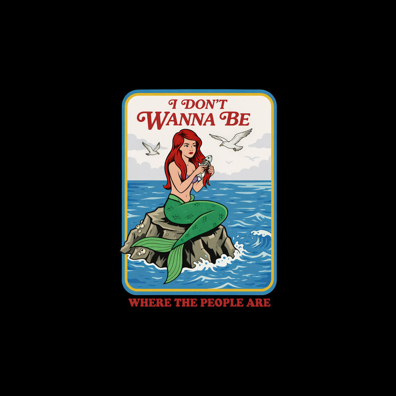 I Don't Want To Be Where The People Are - DTF Transfer