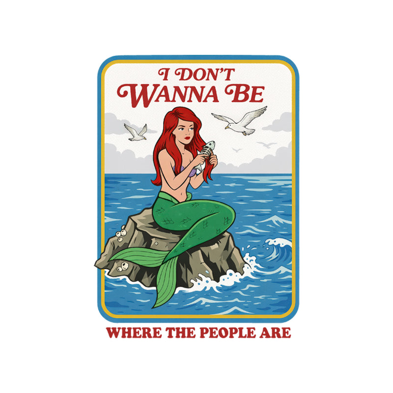I Don't Want To Be Where The People Are - DTF Transfer