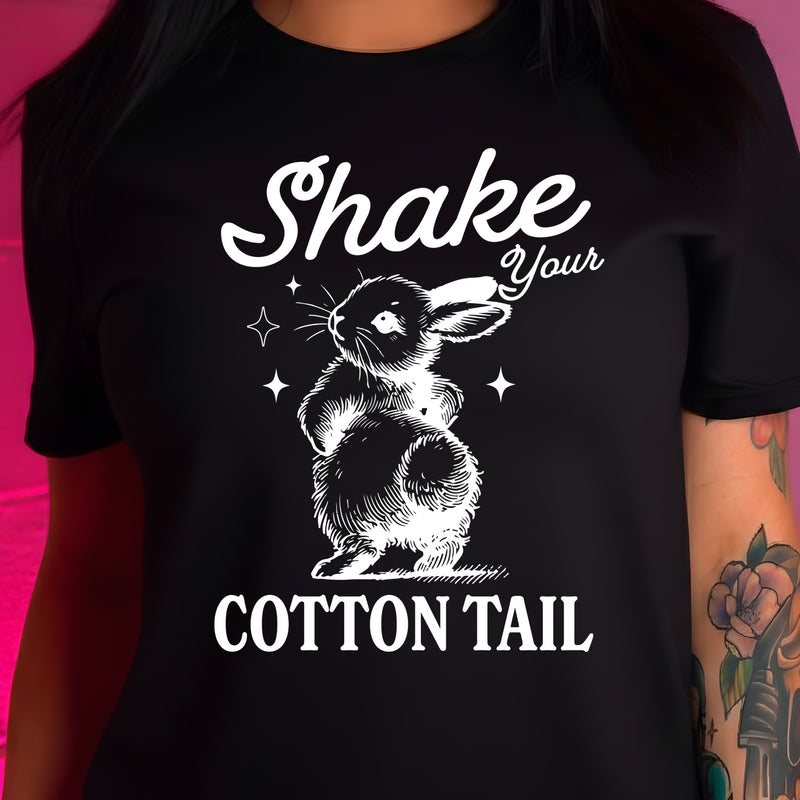 Shake Your Cotton Tail - DTF Transfer