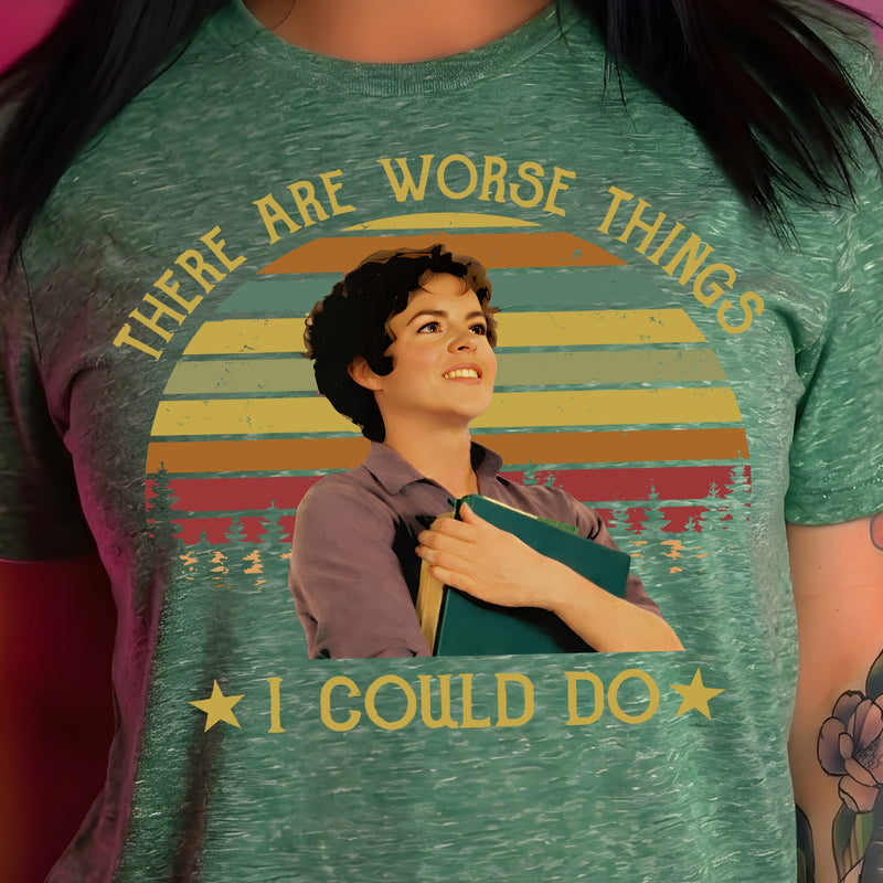 Worse Things I could Do, Rizzo - DTF Transfer