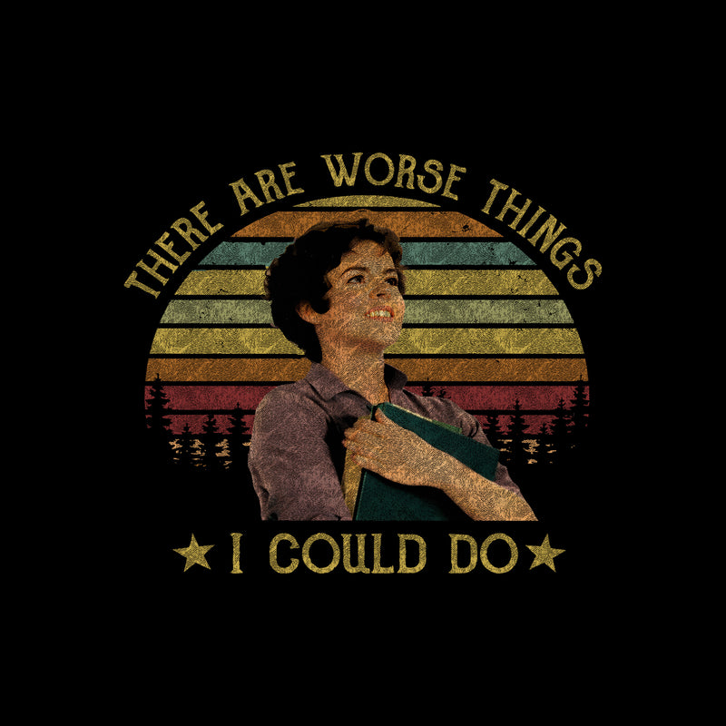Worse Things I could Do, Rizzo - DTF Transfer